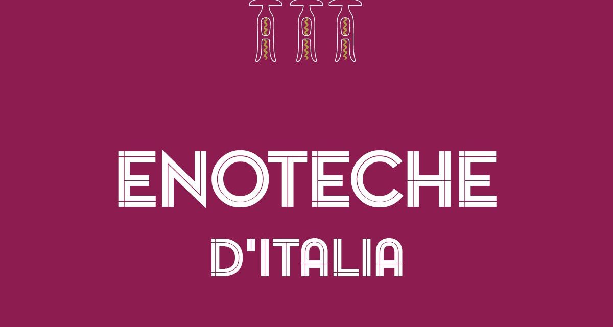 Enoteche d’Italia 2020 del Gambero Rosso